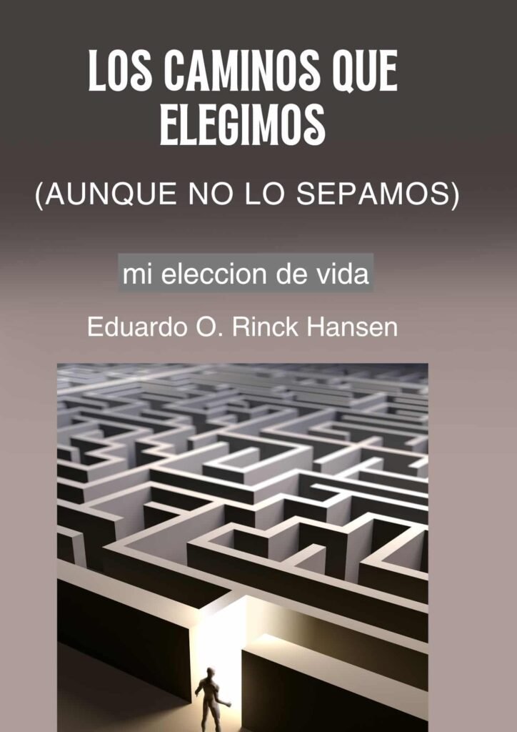 los caminos que elegimos (1)